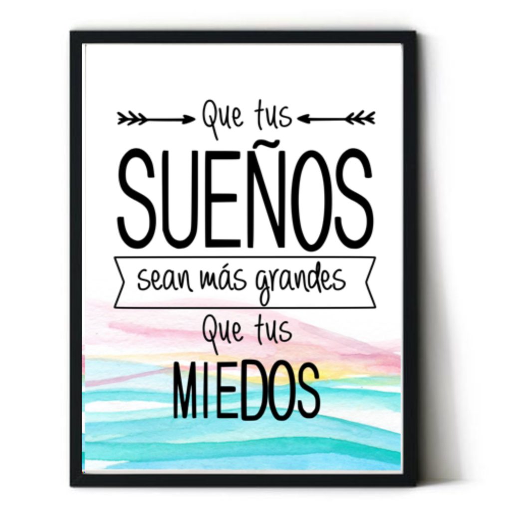 Cuadro con frase motivadora. Personalizado. Con marco incluido. Sin clavos. "Que tus sueños sean..."